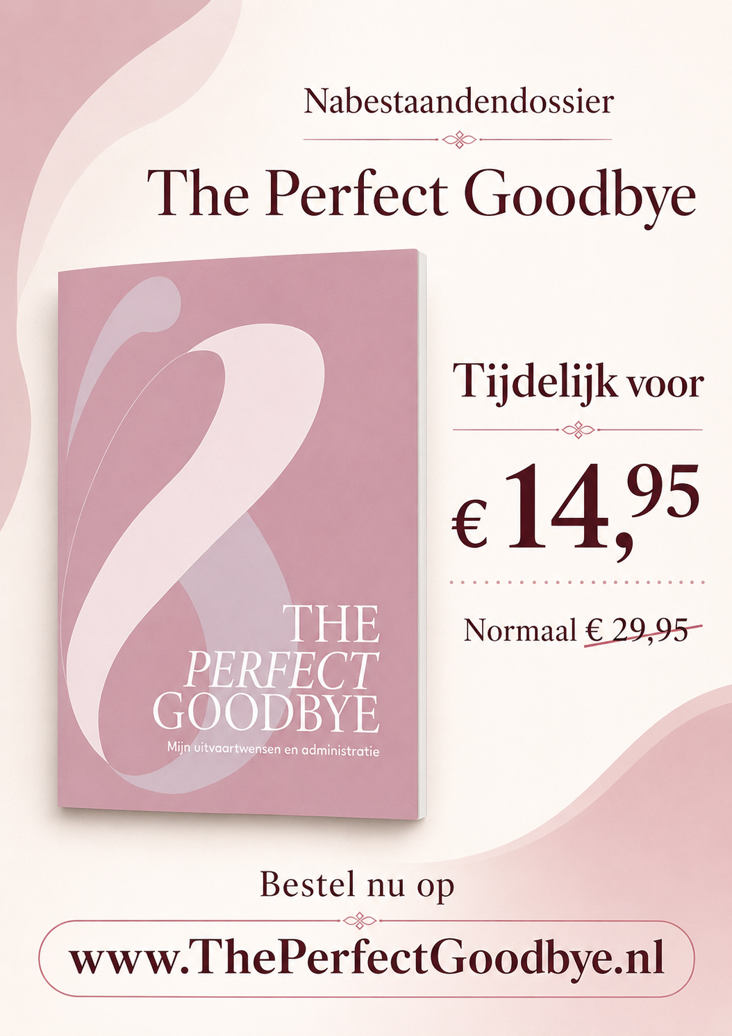 Nabestaanden dossier The Perfect Goodbye